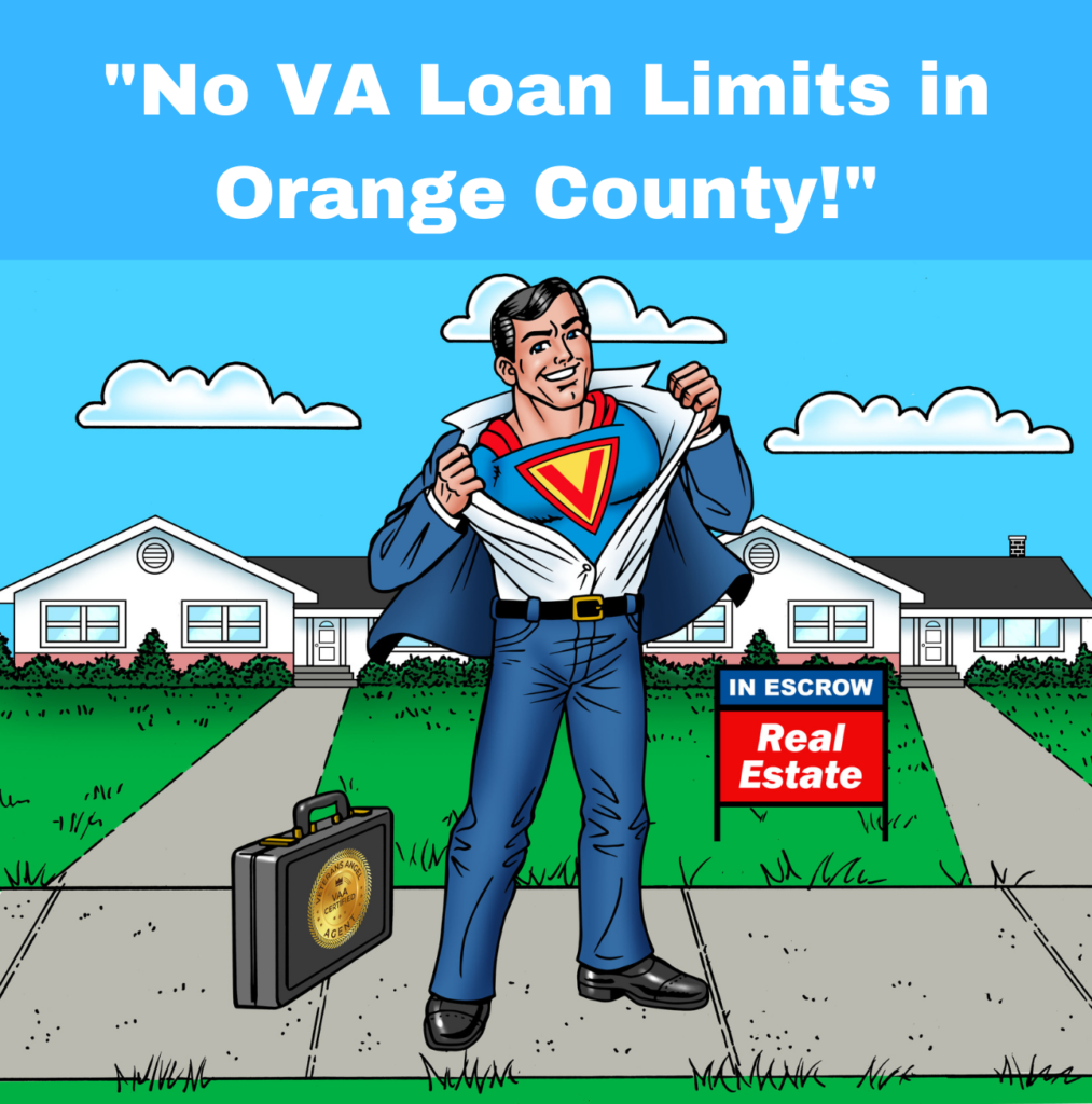 VA Loan Limits in Orange County California for 2024 SoCal VA Homes