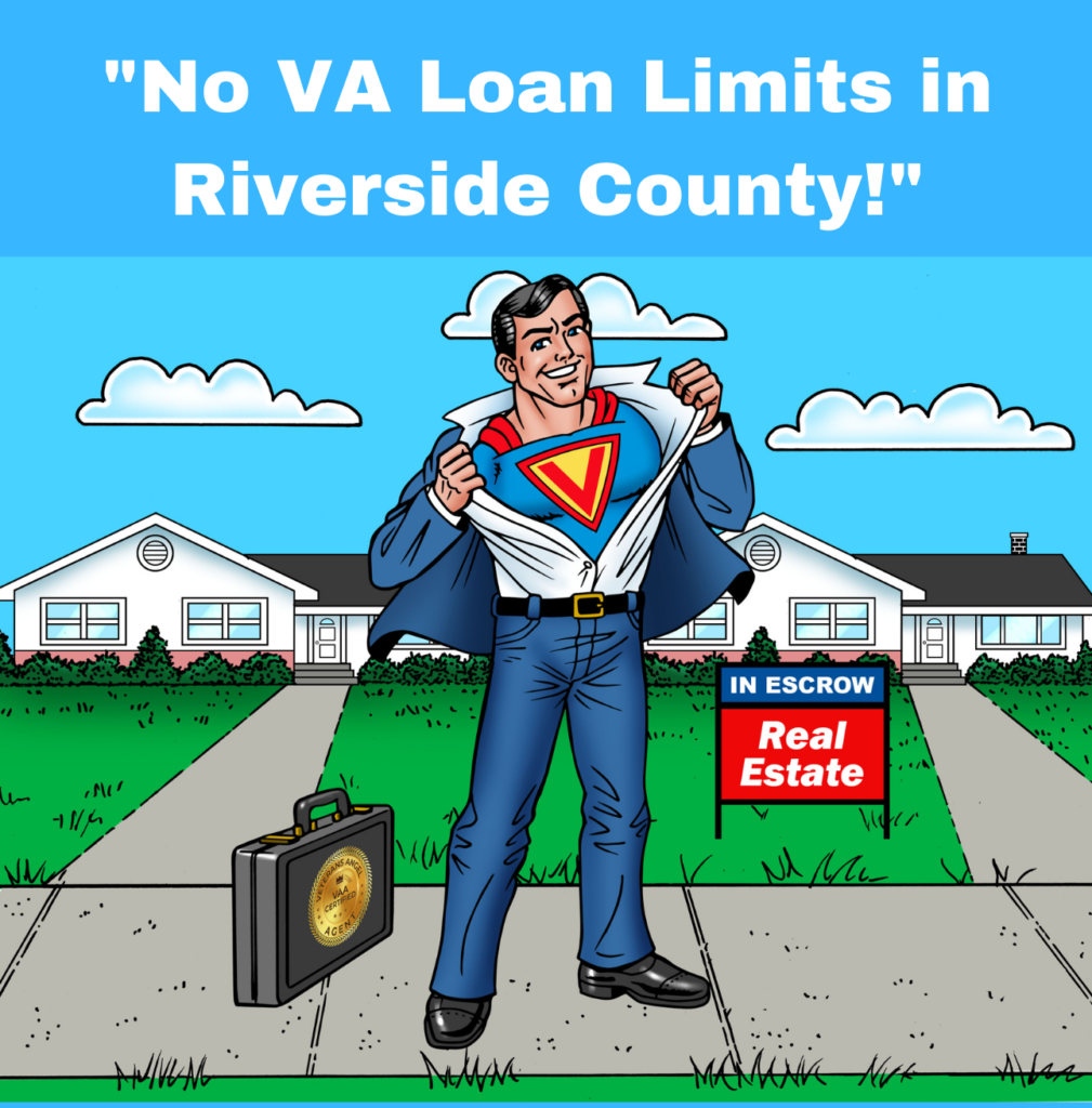 VA Loan Limits in Riverside County California for 2024 SoCal VA Homes